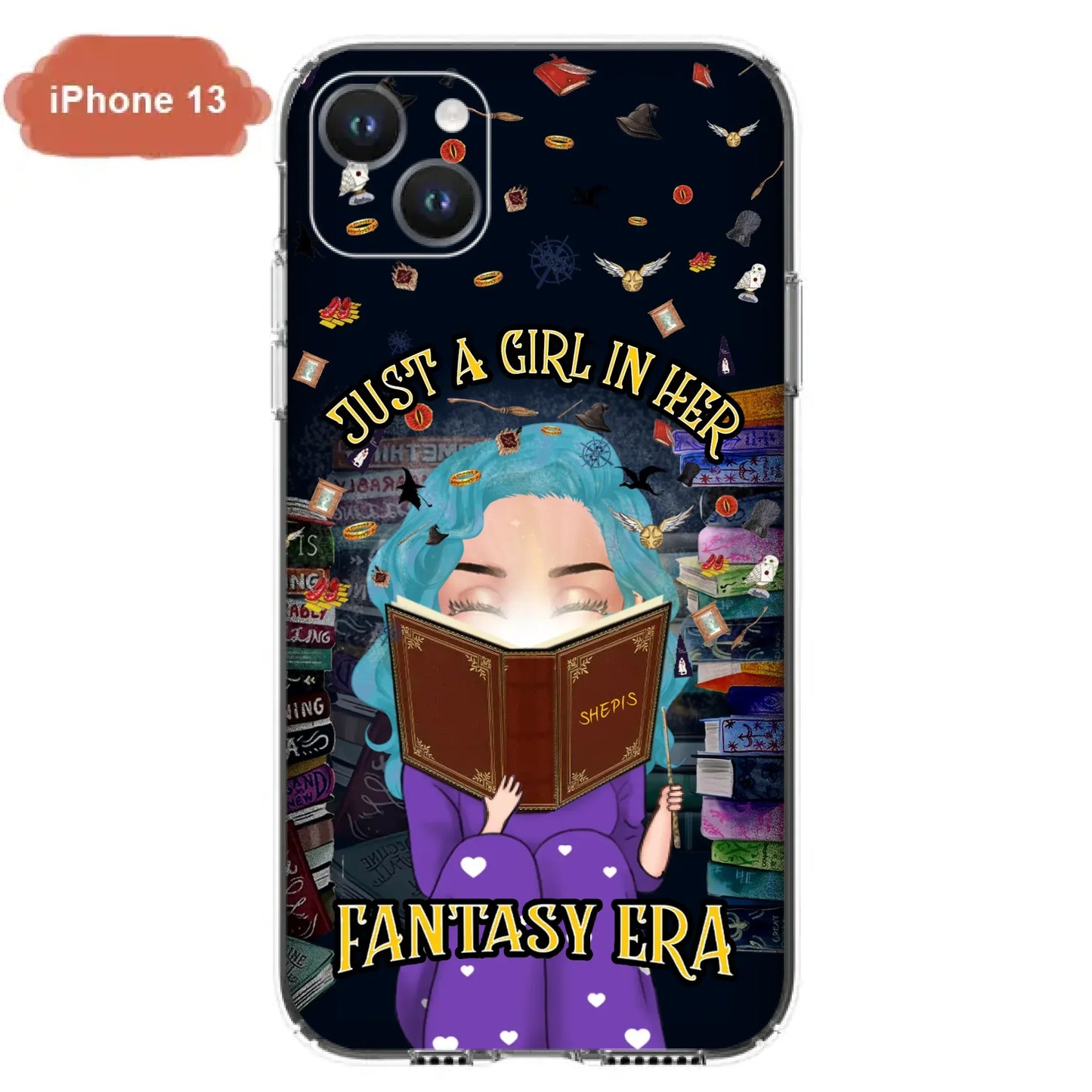 Custom Personalized Reading Book Phone Case - Gift Idea For Book Lovers - Just A Girl In Her Fantasy Era - Case For iPhone/ Samsung