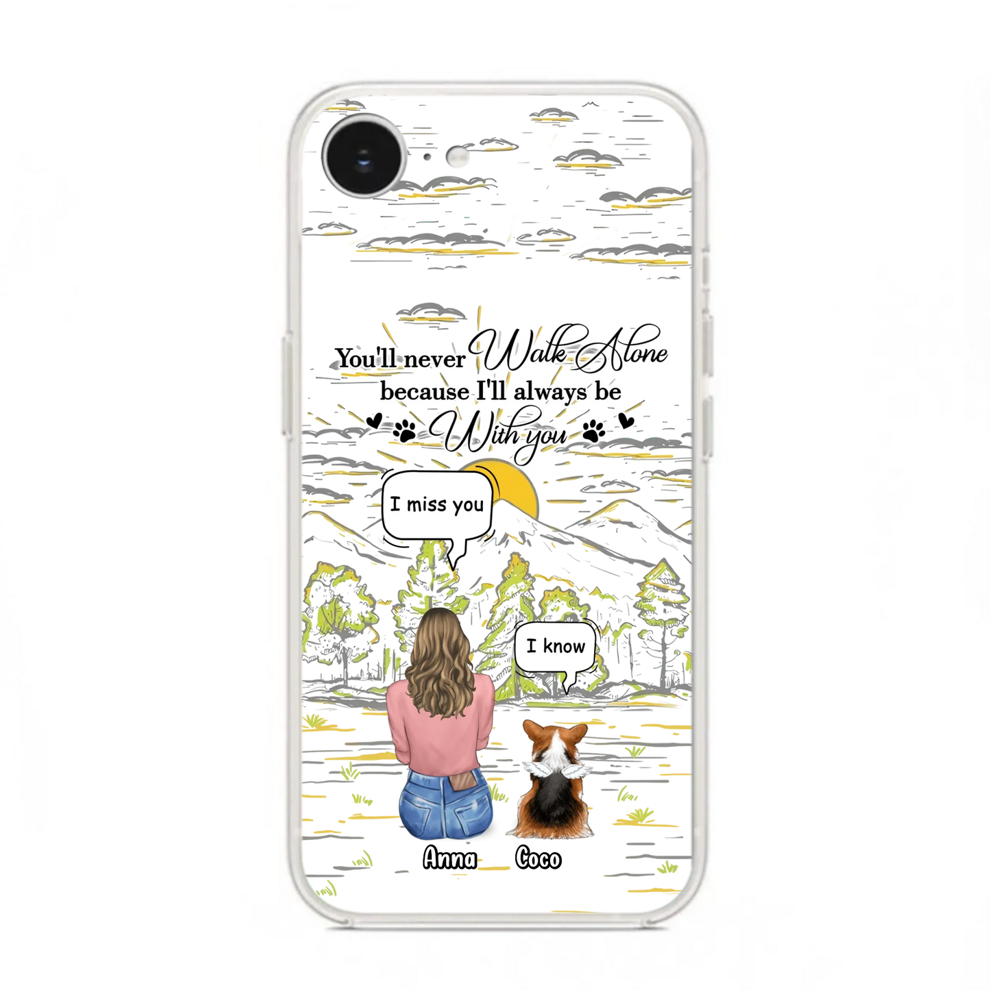 Custom Personalized Memorial iPhone/ Samsung Cases - Gift Idea For Pet Owner with up to 4 Pets - You'll Never Walk Alone Because I'll Always Be With You