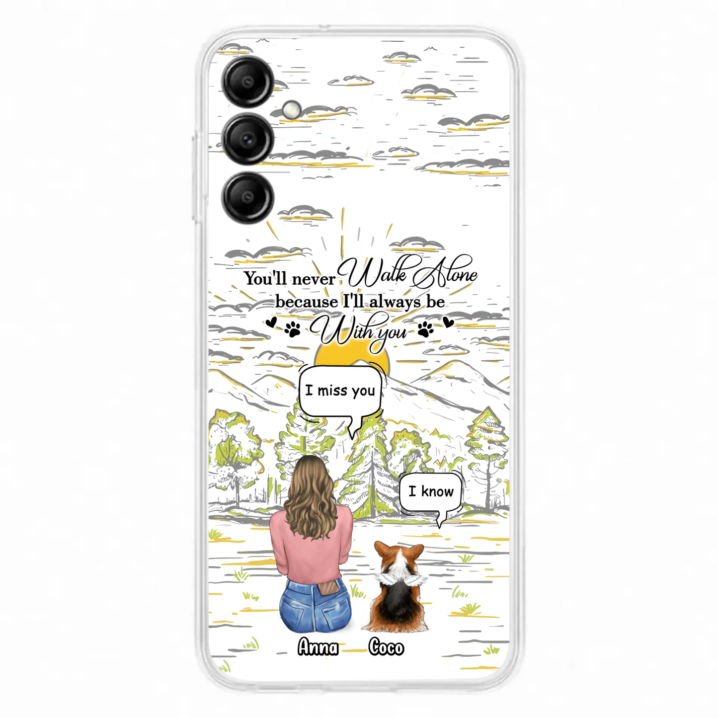 Custom Personalized Memorial iPhone/ Samsung Cases - Gift Idea For Pet Owner with up to 4 Pets - You'll Never Walk Alone Because I'll Always Be With You