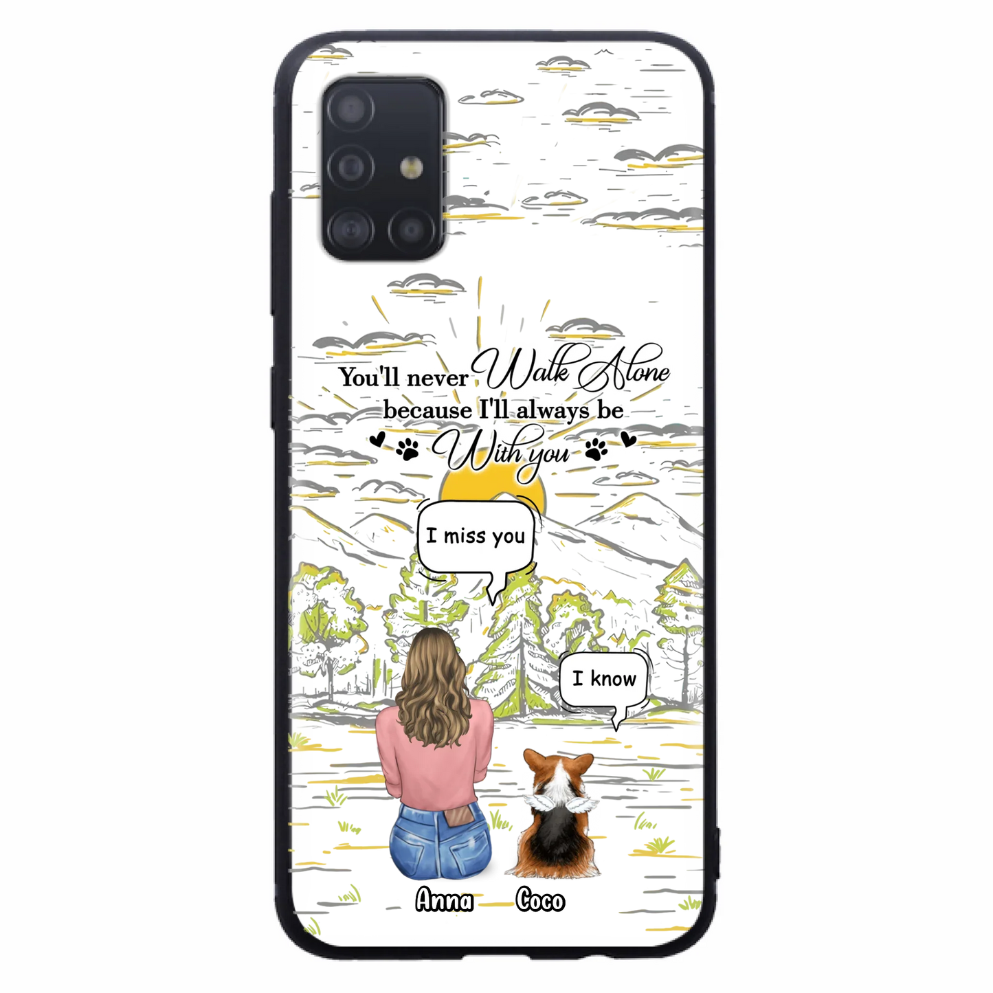 Custom Personalized Memorial iPhone/ Samsung Cases - Gift Idea For Pet Owner with up to 4 Pets - You'll Never Walk Alone Because I'll Always Be With You