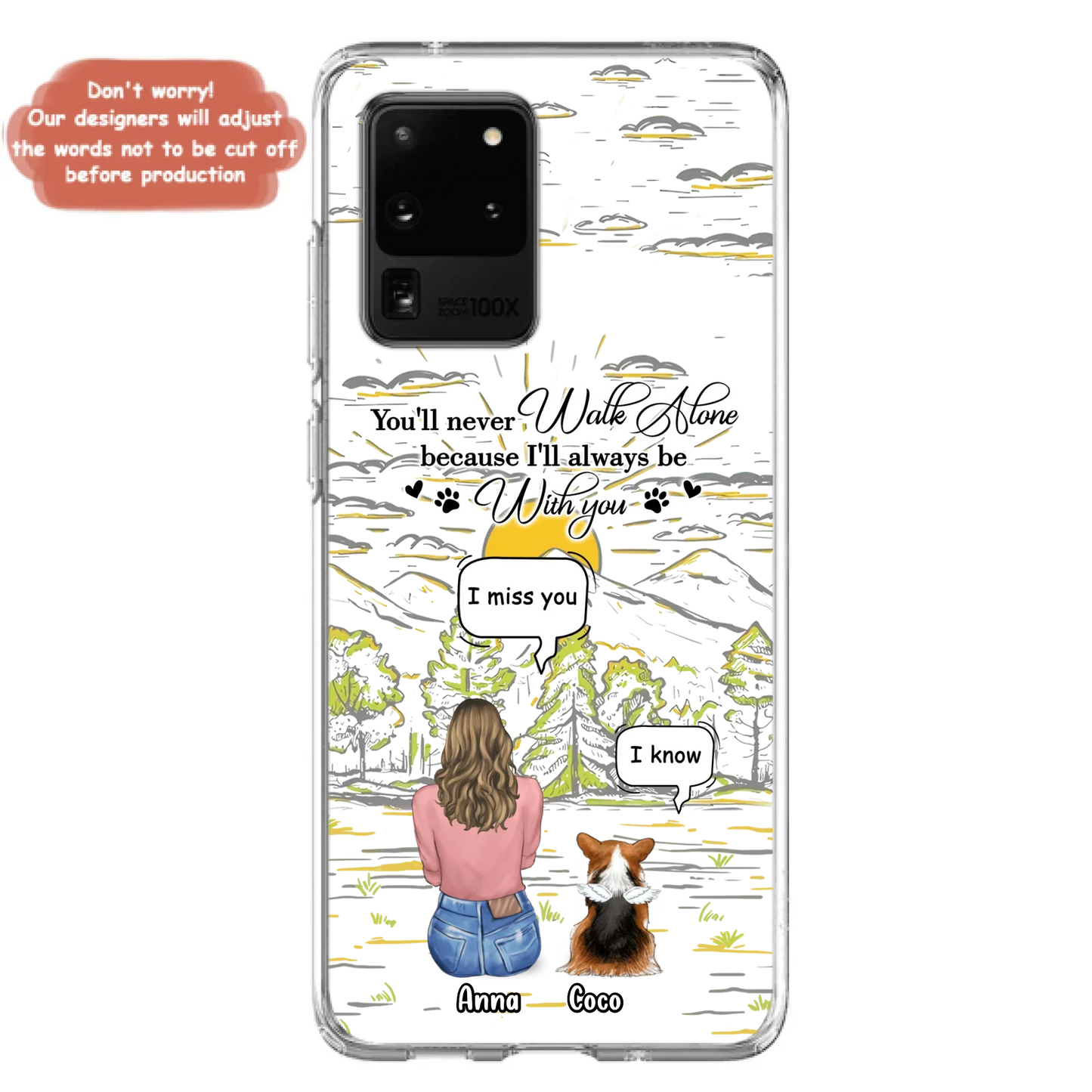 Custom Personalized Memorial iPhone/ Samsung Cases - Gift Idea For Pet Owner with up to 4 Pets - You'll Never Walk Alone Because I'll Always Be With You