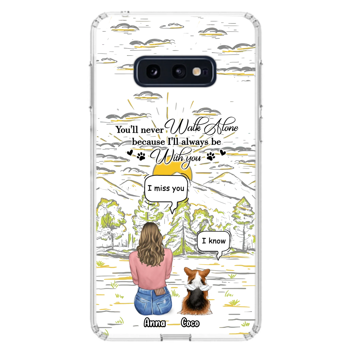 Custom Personalized Memorial iPhone/ Samsung Cases - Gift Idea For Pet Owner with up to 4 Pets - You'll Never Walk Alone Because I'll Always Be With You