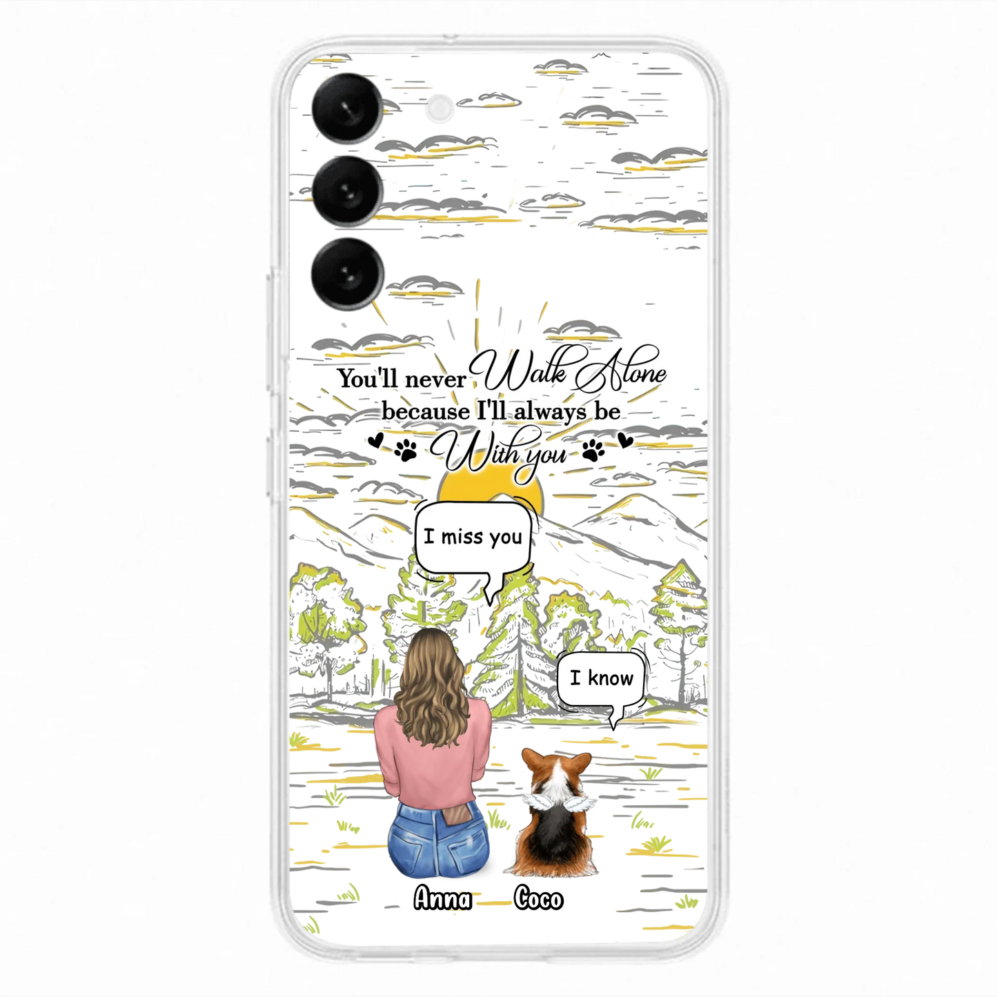 Custom Personalized Memorial iPhone/ Samsung Cases - Gift Idea For Pet Owner with up to 4 Pets - You'll Never Walk Alone Because I'll Always Be With You