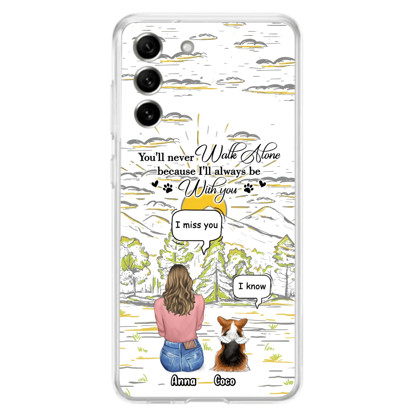 Custom Personalized Memorial iPhone/ Samsung Cases - Gift Idea For Pet Owner with up to 4 Pets - You'll Never Walk Alone Because I'll Always Be With You
