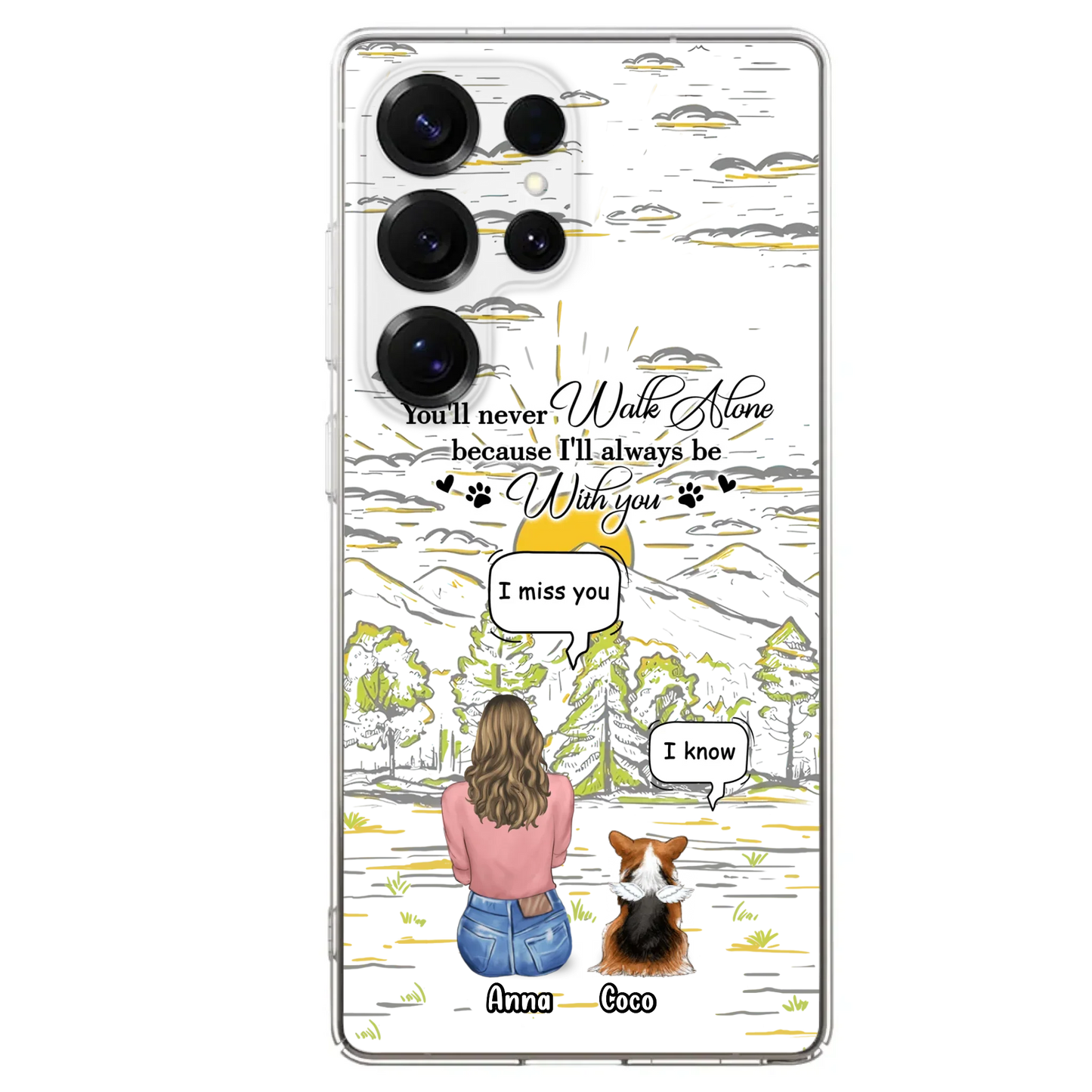 Custom Personalized Memorial iPhone/ Samsung Cases - Gift Idea For Pet Owner with up to 4 Pets - You'll Never Walk Alone Because I'll Always Be With You