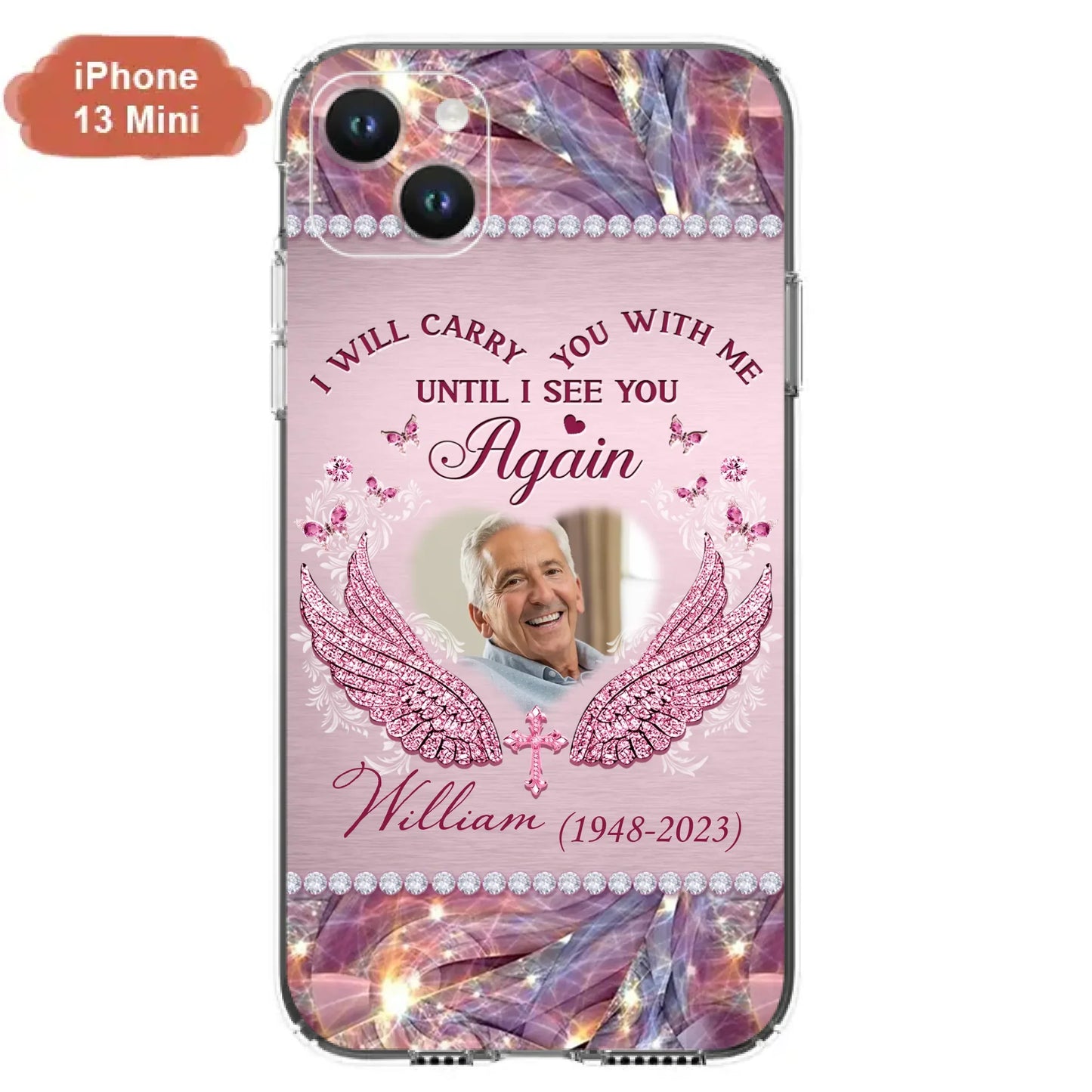 Custom Personalized Memorial Phone Case - Upload Photo - Memorial Gift Idea For Family Member - Until I See You Again - Case for iPhone/ Samsung