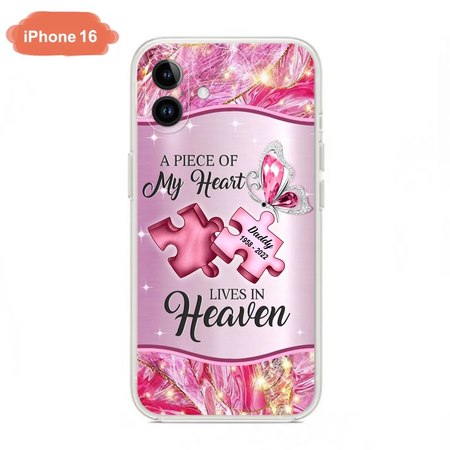 Custom Personalized Memorial Phone Case - Memorial Gift Idea for Father's Day - Case for iPhone/ Samsung - A Piece Of My Heart Lives In Heaven