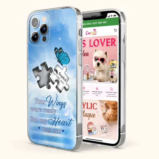 Custom Personalized Memorial Puzzle Butterfly Phone Case - Memorial Gift Idea - Your Wings Were Ready But My Heart Was Not - Case for iPhone/Samsung
