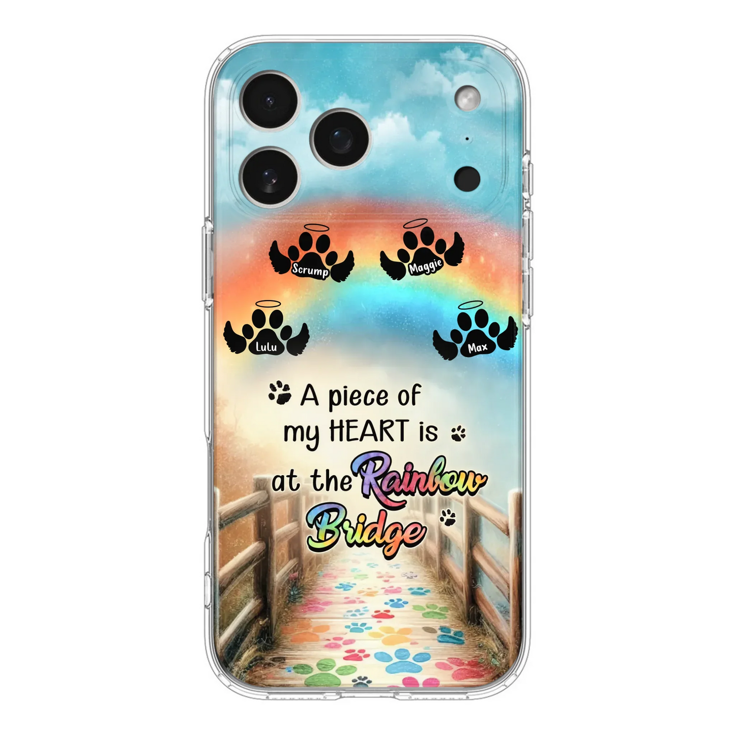 Custom Personalized Rainbow Bridge Memorial Phone Case - Memorial Gift Idea For Dog Lover - Upto 4 Dogs - A Piece Of My Heart Is At The Rainbow Bridge - Case For iPhone/Samsung