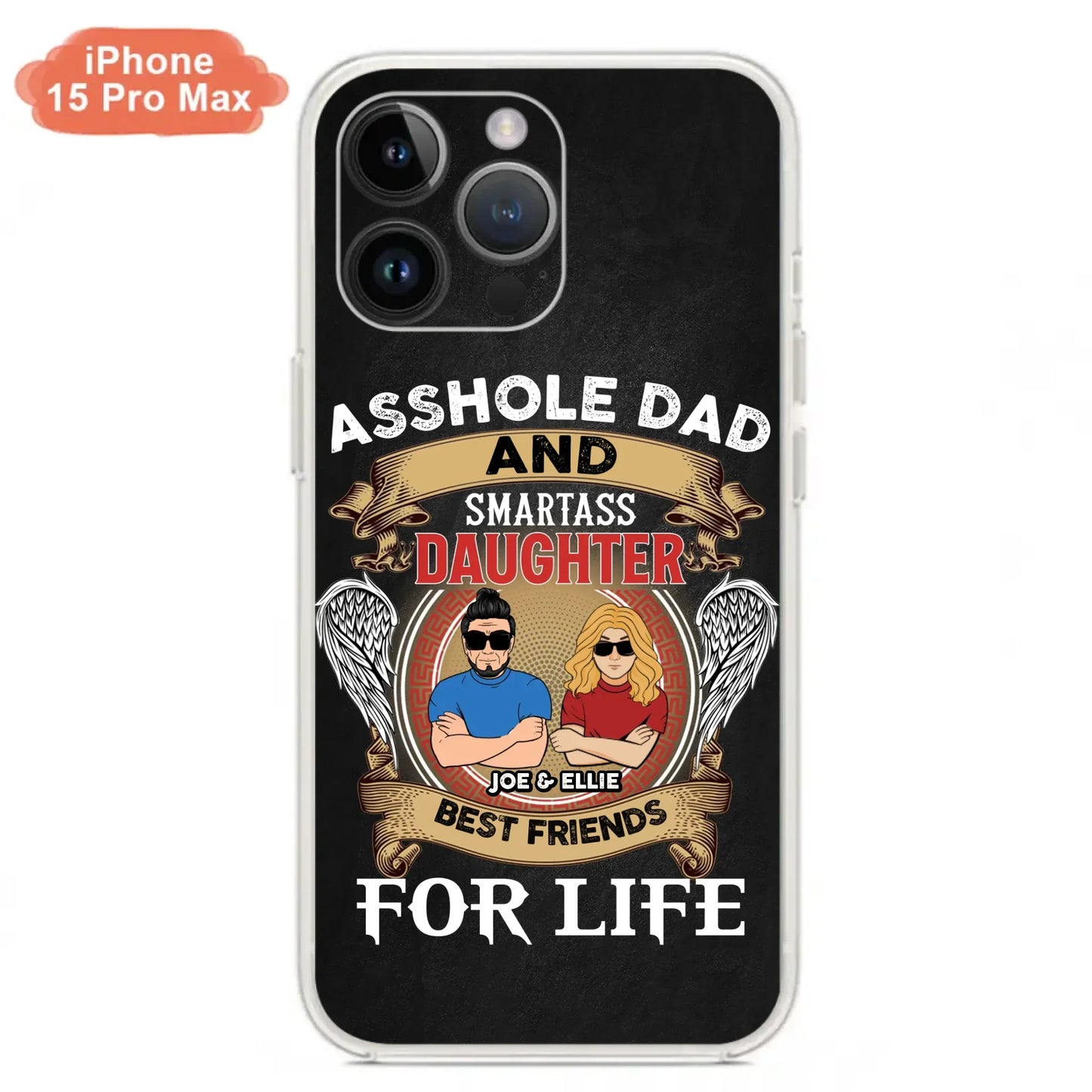 Personalized Dad/Mom And Daughter/Son Phone Case - Gift Idea For Father's Day/Mother's Day From Daughter/Son - Asshole Dad And Smartass Daughter  - Cases For Samsung/iPhone