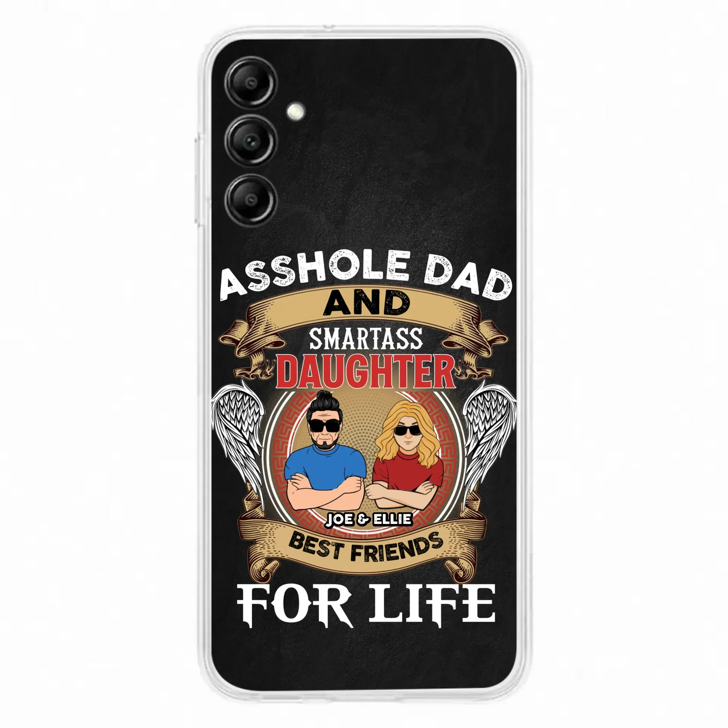 Personalized Dad/Mom And Daughter/Son Phone Case - Gift Idea For Father's Day/Mother's Day From Daughter/Son - Asshole Dad And Smartass Daughter  - Cases For Samsung/iPhone