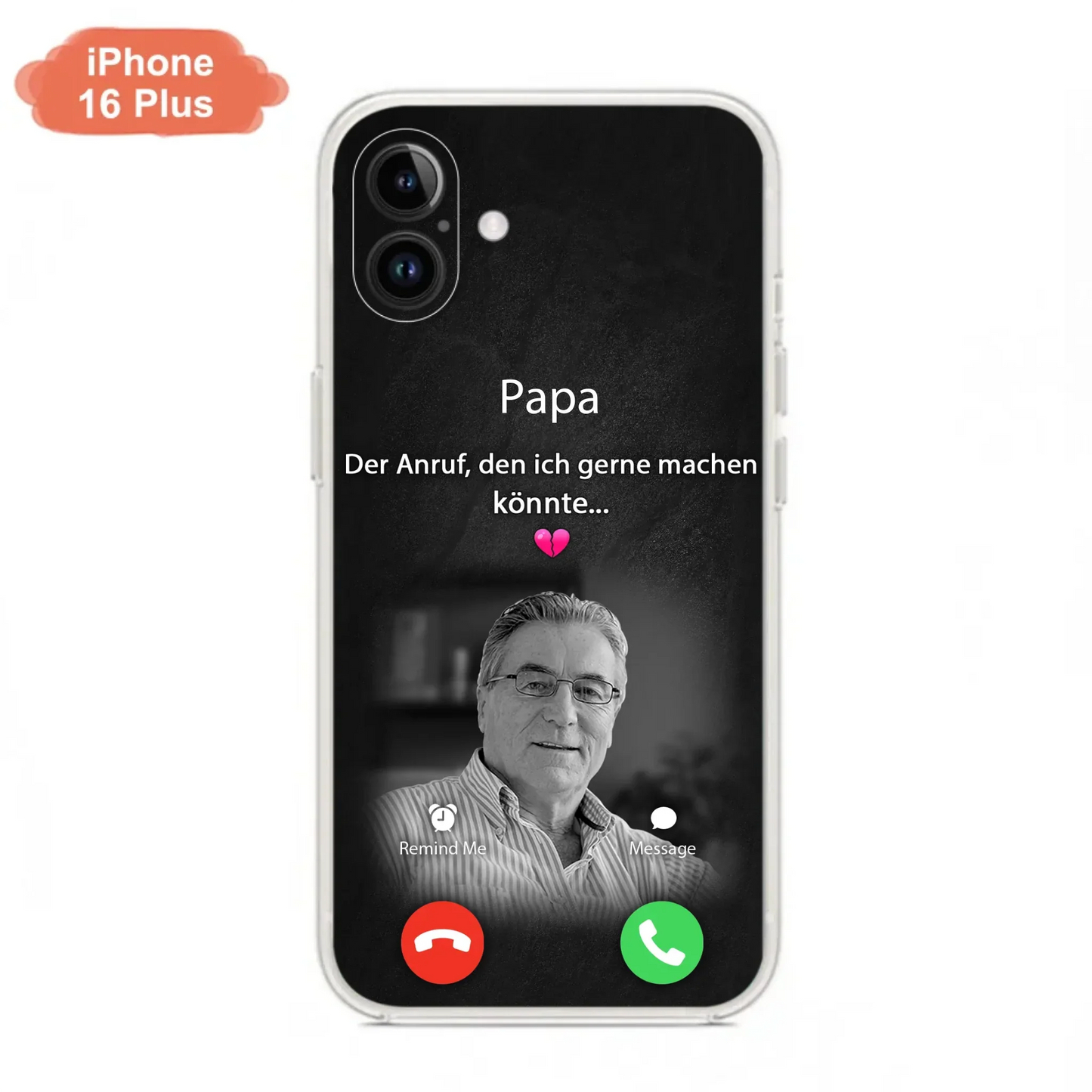 Personalisierte Handyhülle - Foto hochladen - Gedenkgeschenk für Mama/ Papa - Der Anruf, den ich gerne machen könnte - Handyhülle für iPhone/Samsung