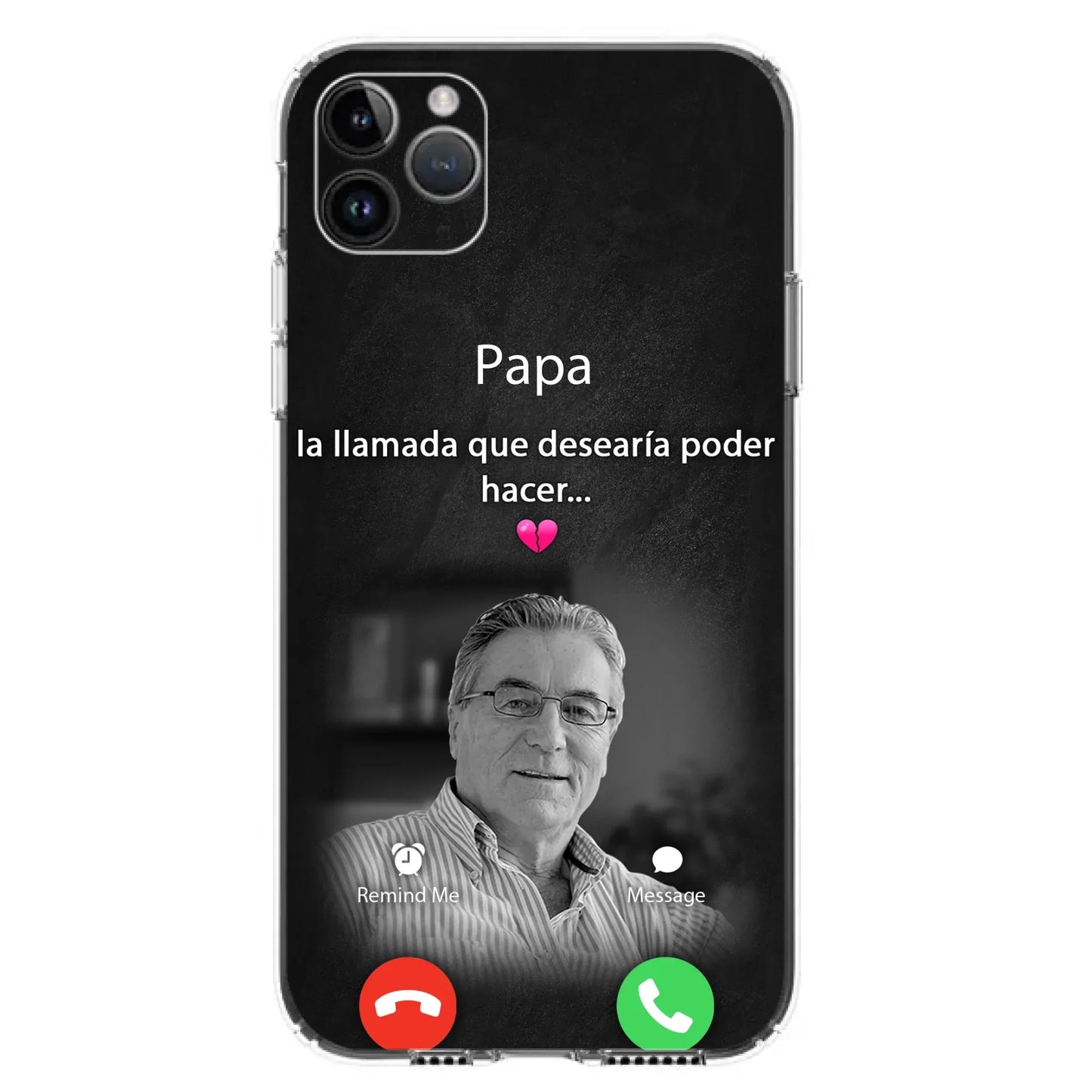 Funda personalizada para teléfono conmemorativo de papa - Cargar foto - Idea de regalo conmemorativo para mamá/papá - La llamada que desearía poder hacer - Funda para iPhone/ Samsung