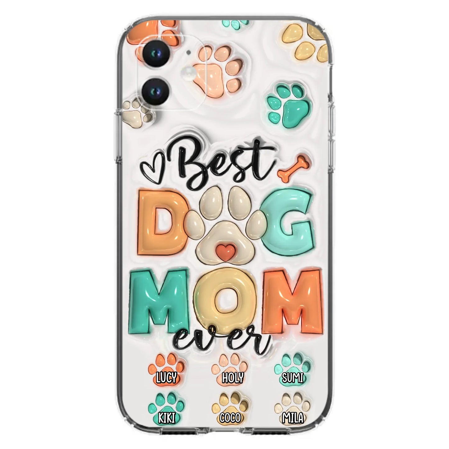 Personalized Dog Mom/Dad Phone Case - Gift Idea For Dog Owners/Lovers - Upto 6 Paws - Best Dog Mom Ever - Case For iPhone/Samsung