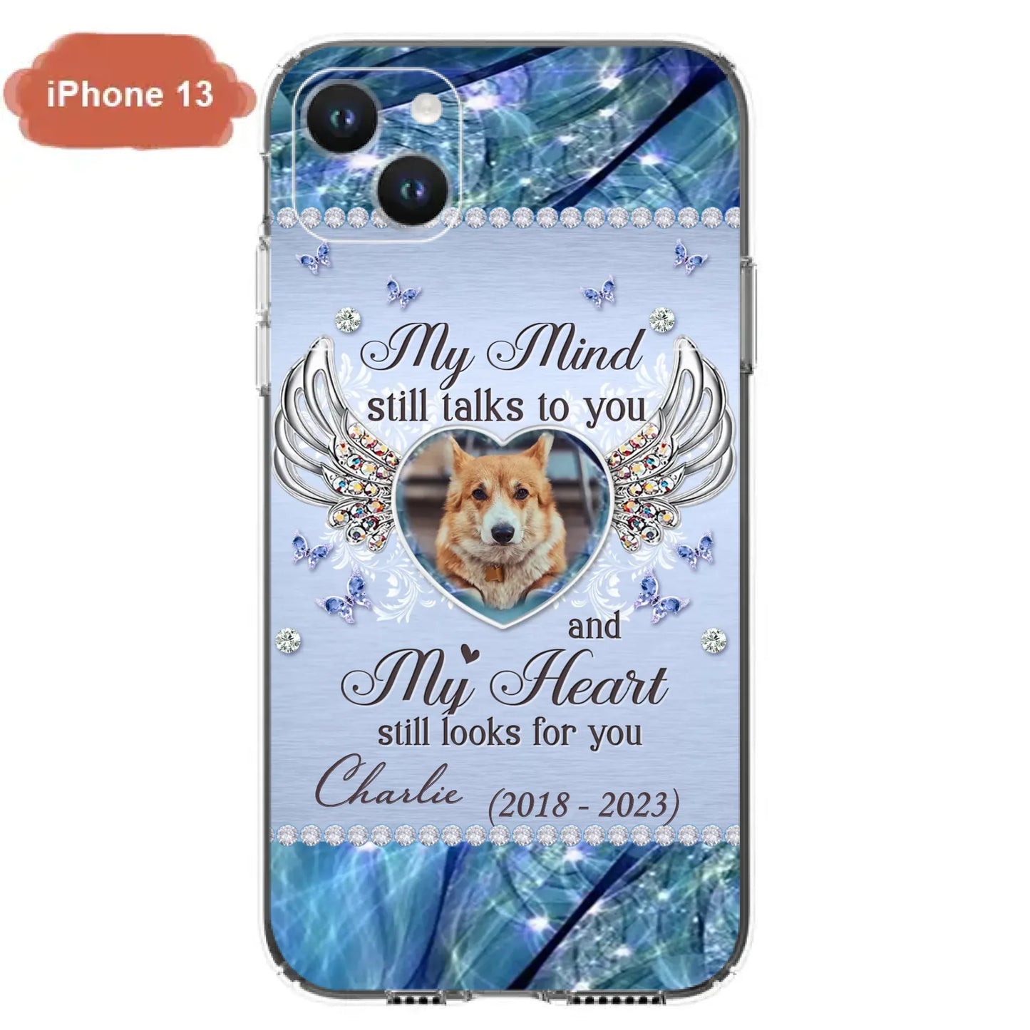 Personalized Memorial Pet Phone Case - Upload Photo - Memorial Gift Idea For Pet Lovers - My Mind Still Talks To You - Case For iPhone/Samsung