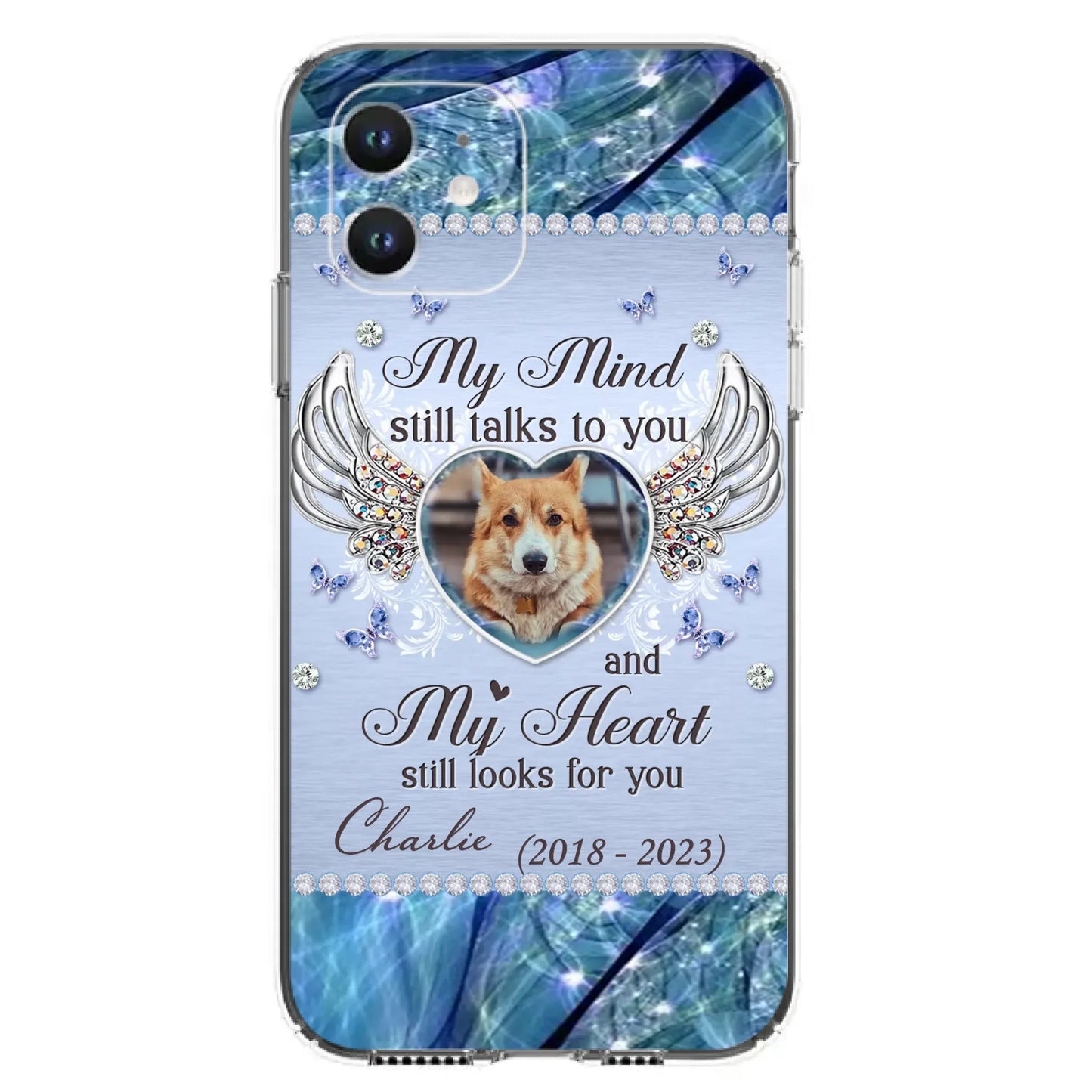 Personalized Memorial Pet Phone Case - Upload Photo - Memorial Gift Idea For Pet Lovers - My Mind Still Talks To You - Case For iPhone/Samsung