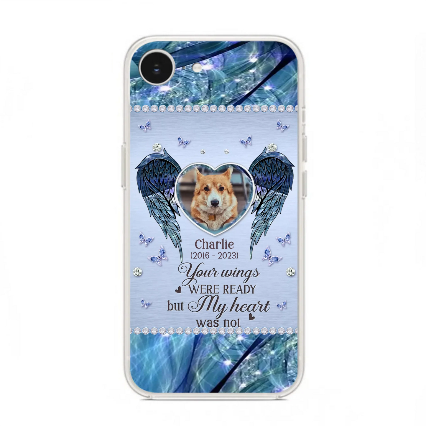 Personalized Memorial Pet Phone Case - Upload Photo - Memorial Gift Idea For Pet Lovers - Your Wings Were Ready But My Heart Was Not - Case For iPhone/Samsung