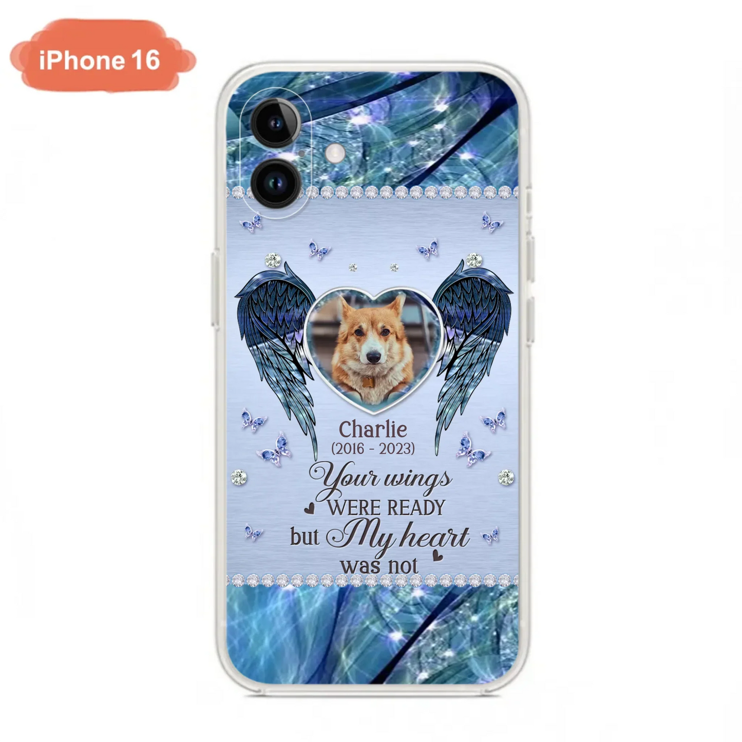 Personalized Memorial Pet Phone Case - Upload Photo - Memorial Gift Idea For Pet Lovers - Your Wings Were Ready But My Heart Was Not - Case For iPhone/Samsung