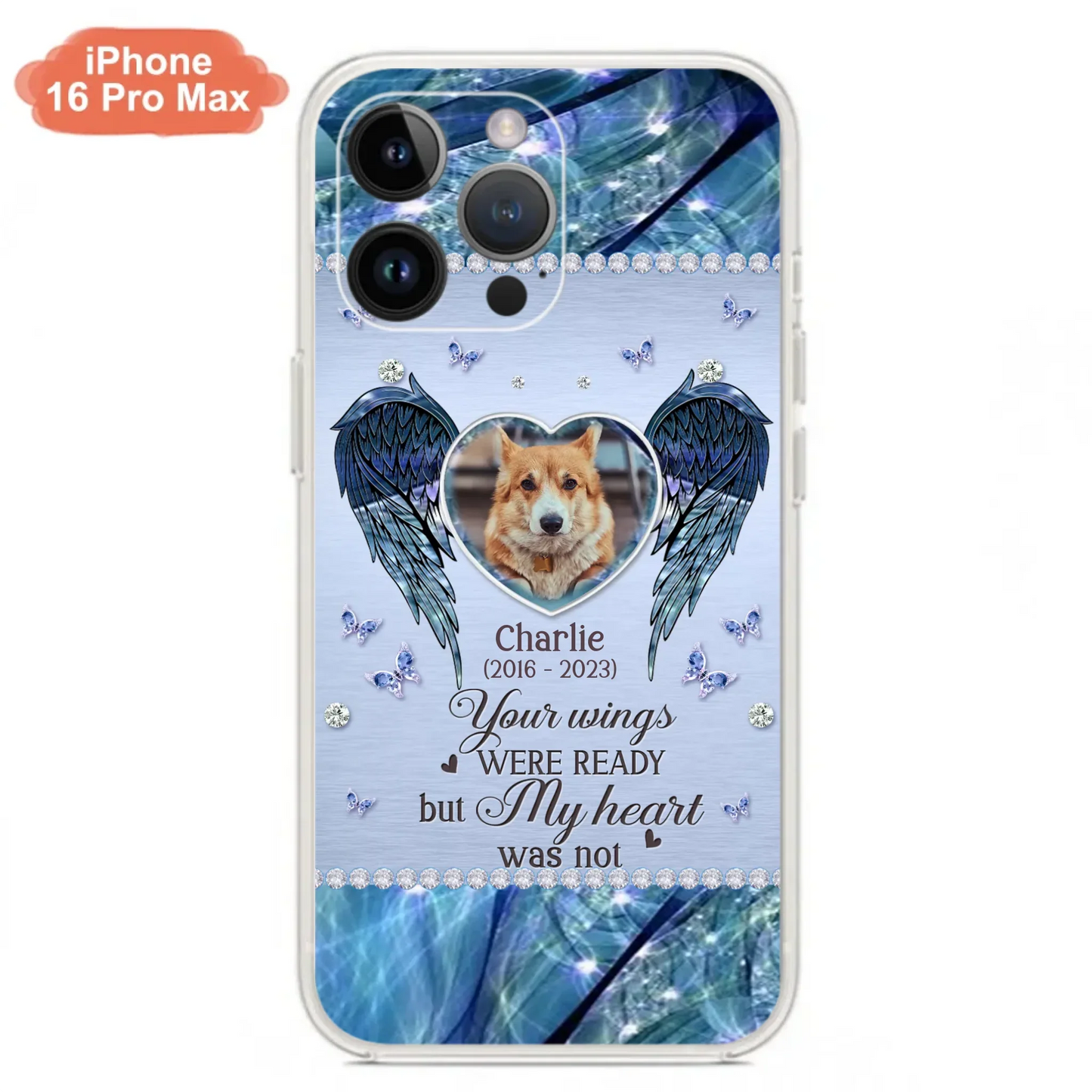 Personalized Memorial Pet Phone Case - Upload Photo - Memorial Gift Idea For Pet Lovers - Your Wings Were Ready But My Heart Was Not - Case For iPhone/Samsung