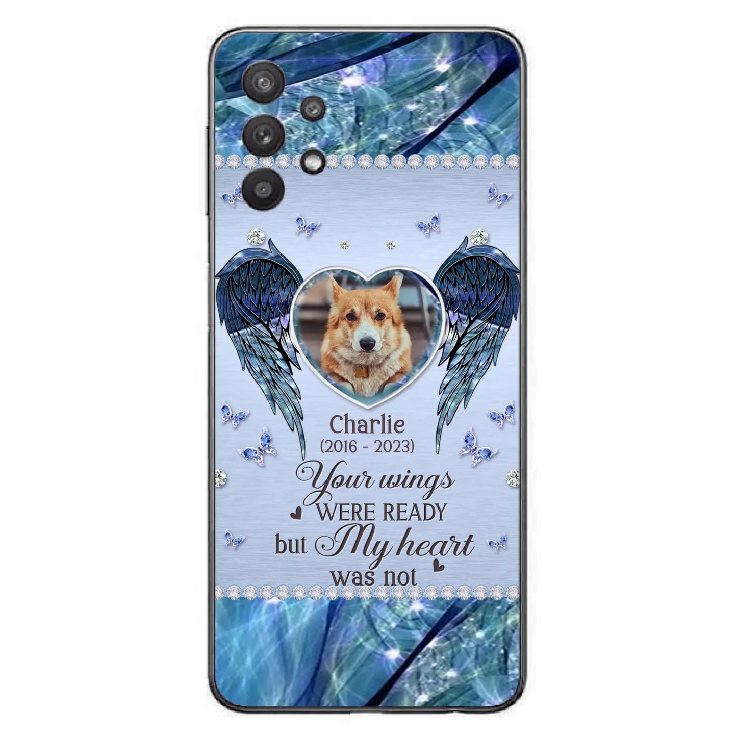 Personalized Memorial Pet Phone Case - Upload Photo - Memorial Gift Idea For Pet Lovers - Your Wings Were Ready But My Heart Was Not - Case For iPhone/Samsung