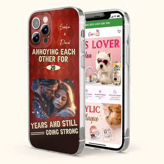 Personalized Couple Photo Phone Case - Gift Idea For Couple - Annoying Each Other For 20 Years And Still Going Strong - Case For iPhone/Samsung