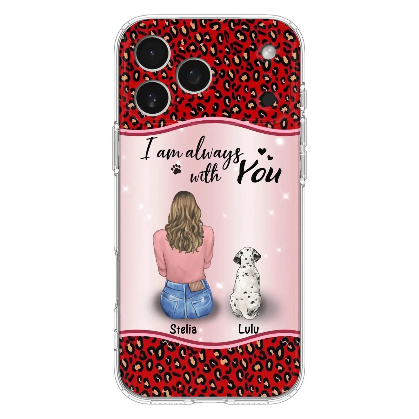Personalized Dog Mom Phone Case - Upto 4 Dogs -Gift Idea For Dog Owners - I Am Always With You - Case For iPhone/Samsung