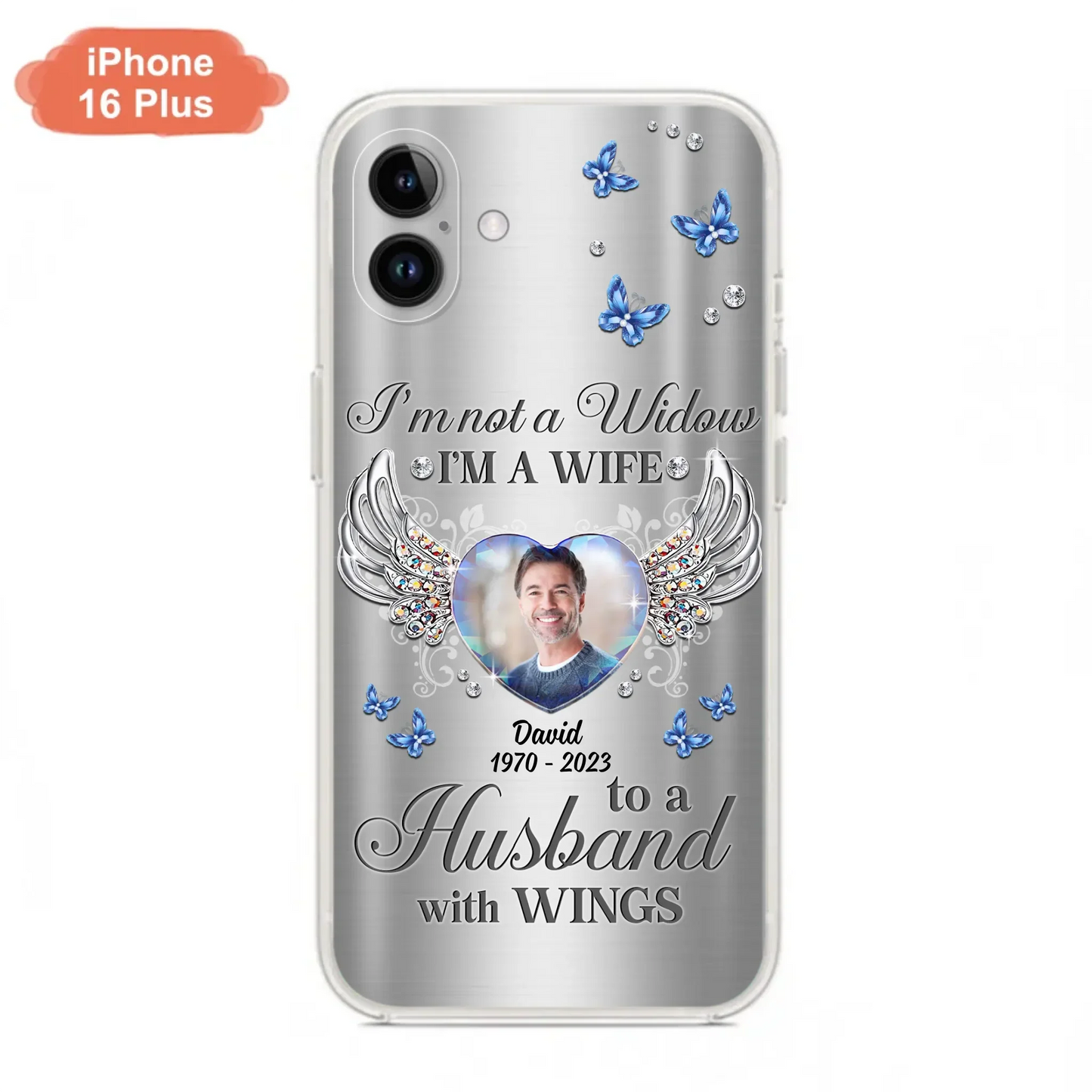 Personalized Memorial Husband Phone Case - Memorial Gift Idea - I'm Not A Widow I'm A Wife To A Husband With Wings - Case For iPhone/Samsung