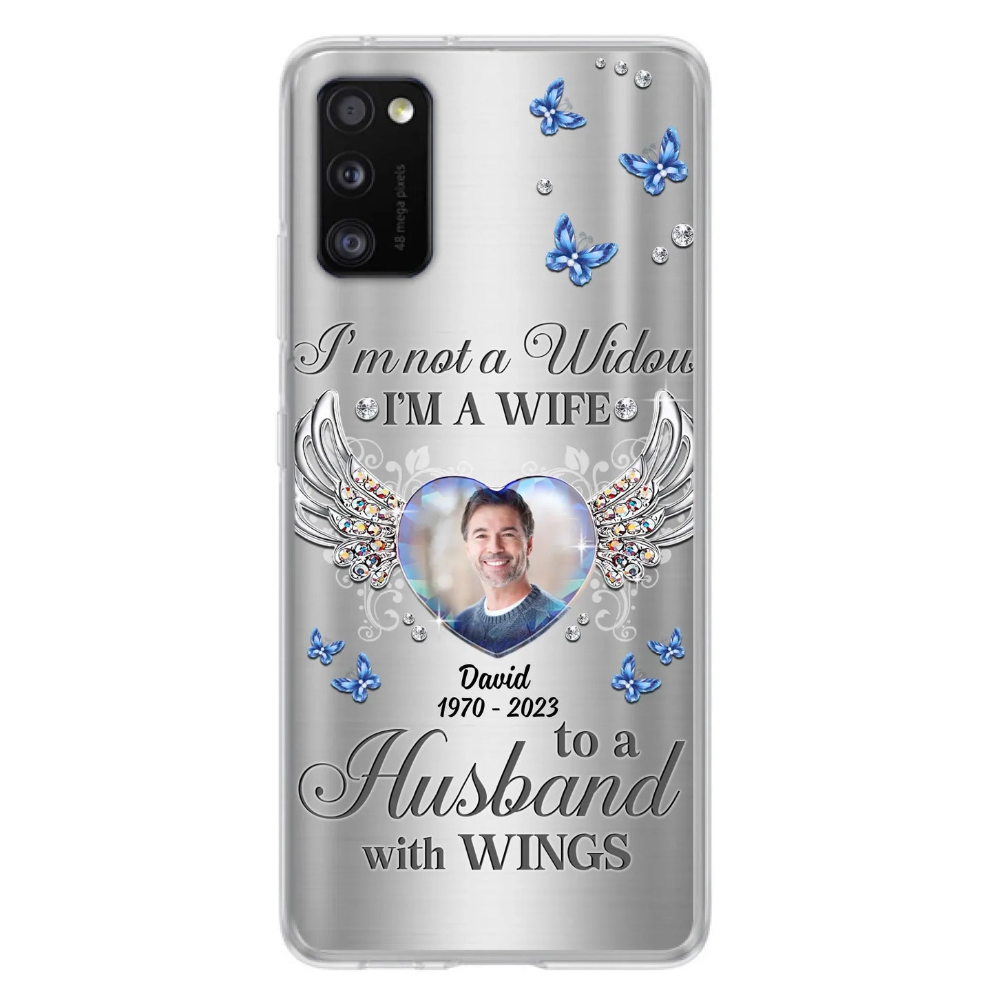 Personalized Memorial Husband Phone Case - Memorial Gift Idea - I'm Not A Widow I'm A Wife To A Husband With Wings - Case For iPhone/Samsung