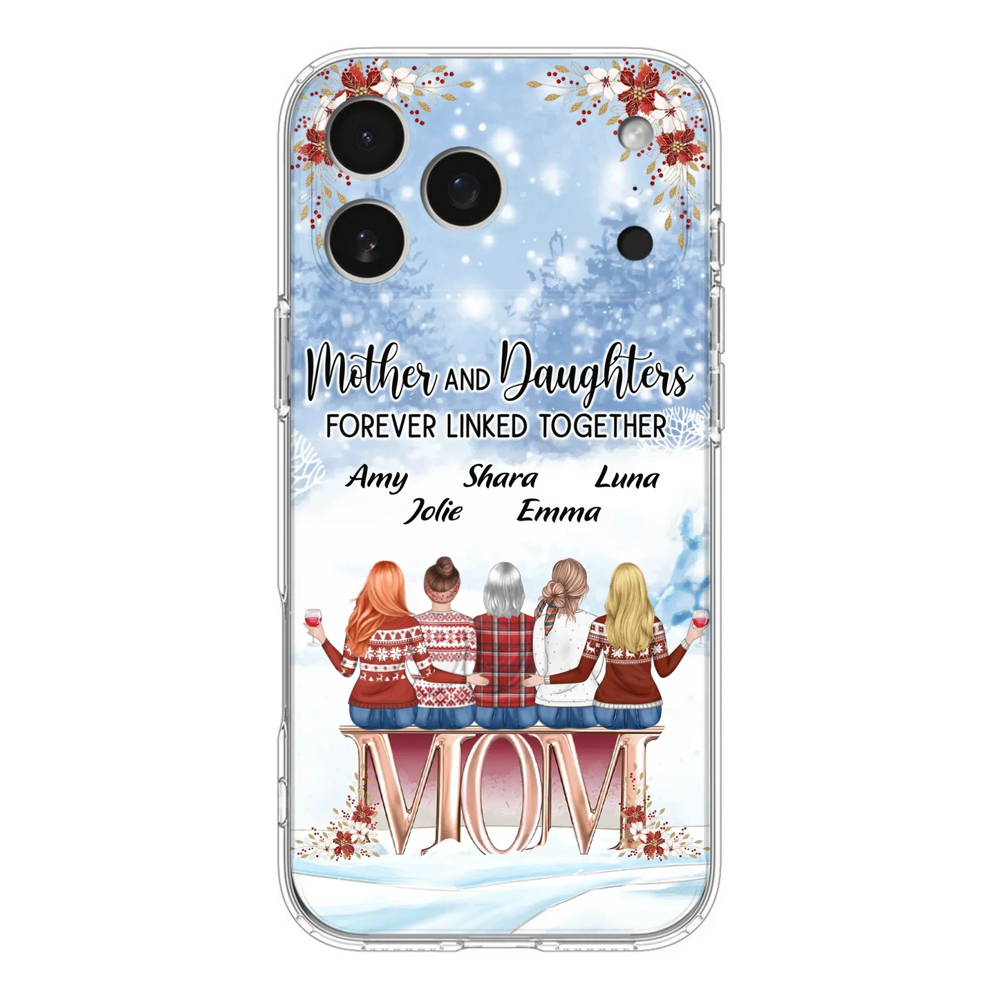 Personalized Mom Phone Case - Mother With Upto 4 Daughters - Gift Idea For Mother's Day From Daughter - Mother And Daughters Forever Linked Together - Case For iPhone/Samsung