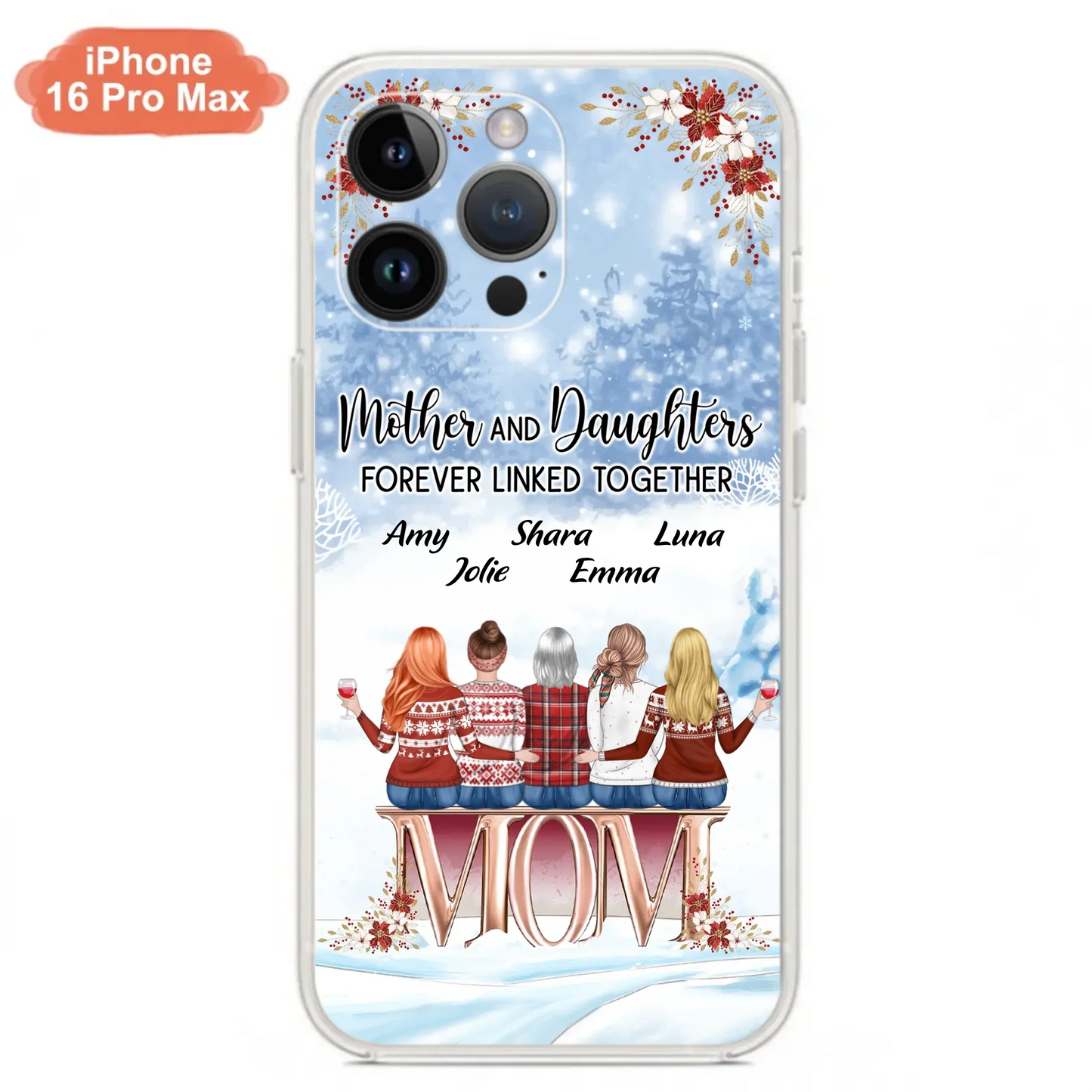 Personalized Mom Phone Case - Mother With Upto 4 Daughters - Gift Idea For Mother's Day From Daughter - Mother And Daughters Forever Linked Together - Case For iPhone/Samsung