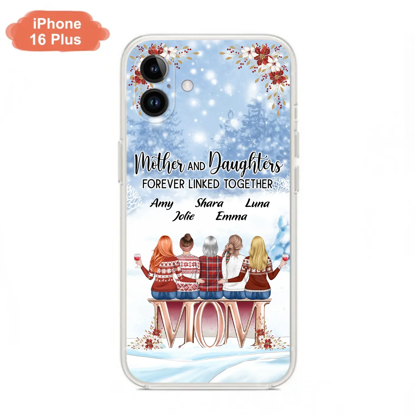Personalized Mom Phone Case - Mother With Upto 4 Daughters - Gift Idea For Mother's Day From Daughter - Mother And Daughters Forever Linked Together - Case For iPhone/Samsung