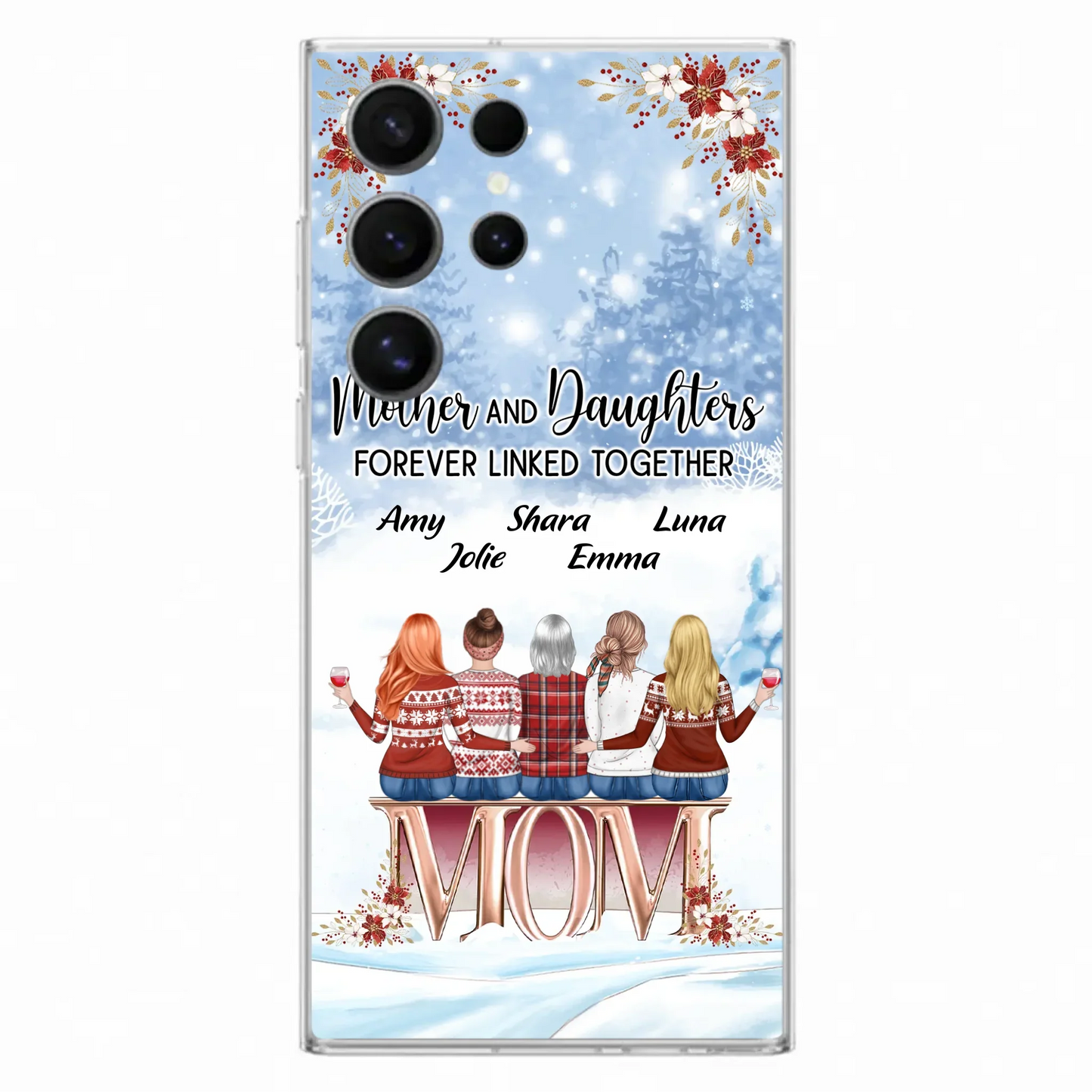 Personalized Mom Phone Case - Mother With Upto 4 Daughters - Gift Idea For Mother's Day From Daughter - Mother And Daughters Forever Linked Together - Case For iPhone/Samsung