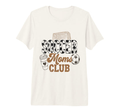 Soccer Moms Club Mama Coffee Mothers T-Shirt - Casual Everyday Wear Unisex