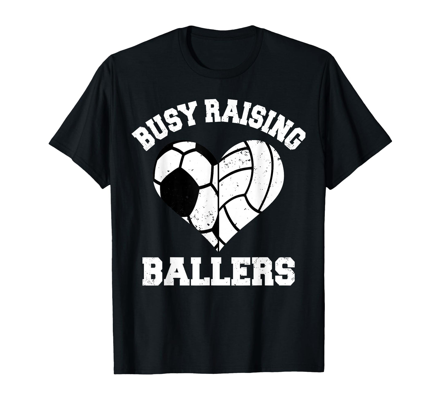 Busy Raising Ballers Soccer Volleyball T-Shirt - Fun Novelty Design Unisex
