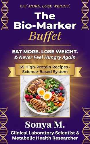 The Bio-Marker Buffet Scientific Guide & Recipe Book