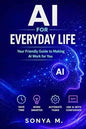 AI for Everyday Life