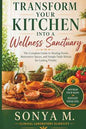 Transform Your Kitchen – Healing Foods Guide