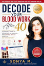 Decode Your Blood Work After 40
