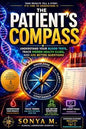 The Patient’s Compass Health Guidebook