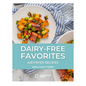 DIGITAL: 10 Dairy-Free Favorites
