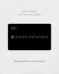 Bryan Anthonys E-Gift Card