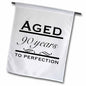 3dRose EvaDane - Funny Quotes - Aged 90 Years to Perfection - Flags (fl_157403)