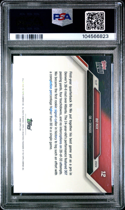 Graded 2024 Topps Now Bo Nix #12 1st Career 4TD, 300 Yard Passing Game Rookie RC Football Card PSA 10 Gem Mint