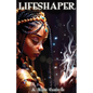 Lifeshaper - Paperback