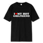 Vintage Funny I Love My Hot Girlfriend Boyfriend T-Shirt Couple Graphic T Shirt Men  women Boyfriends  Casual Sport
