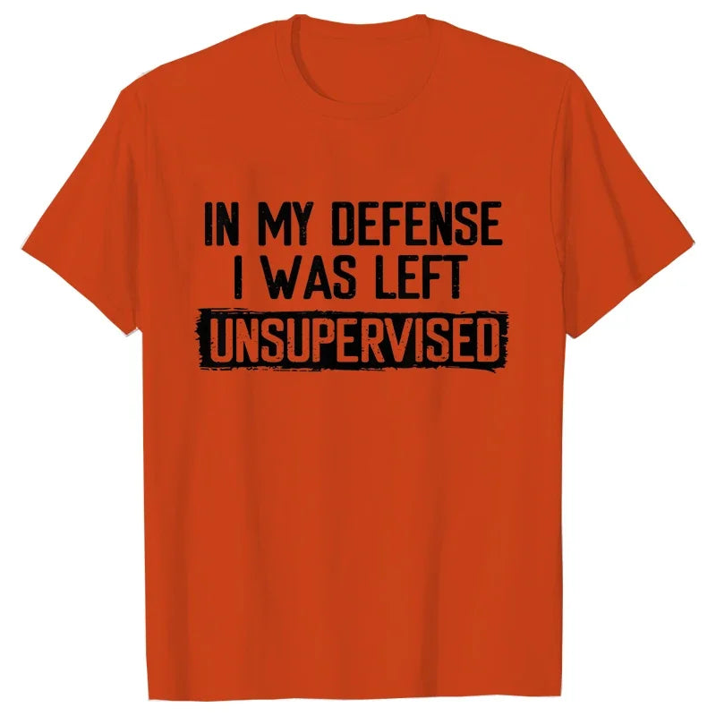Men's Funny Shirt in My Defense I Was Left Unsupervised Humor Birthday Mans Tee Short Sleeve O-neck Men's Tee Tshirt Clothing
