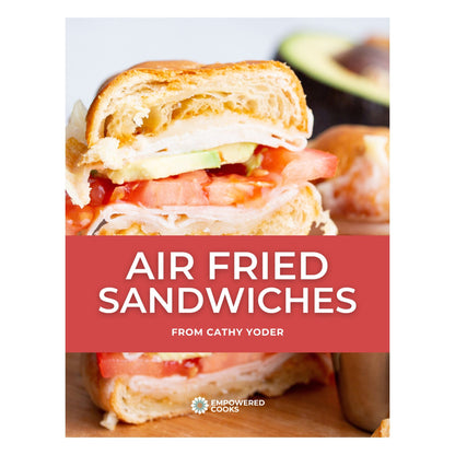 DIGITAL: 10 Air Fried Sandwiches