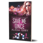 Save Me Once