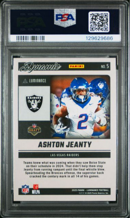 Graded 2025 Panini Luminance Ashton Jeanty #5 Dynamic Rookies Rookie RC Football Card PSA 10 Gem Mint