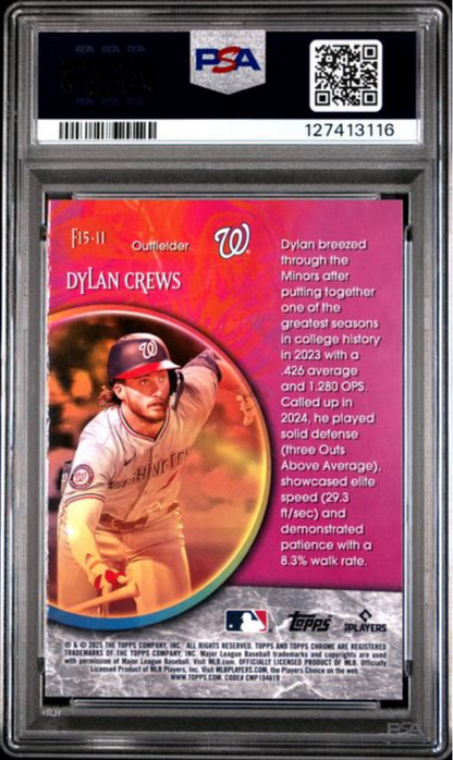 Graded 2025 Topps Chrome Dylan Crews #F15-11 Fortune 15 Rookie RC Baseball Card PSA 10 Gem Mint